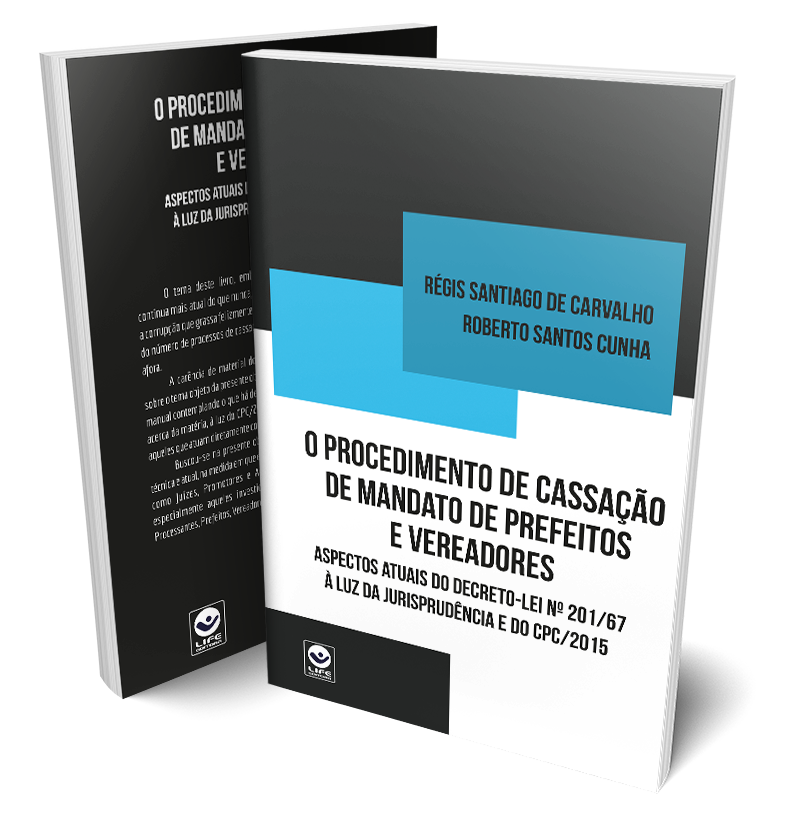 O Procedimento de Cassação de Mandato de Prefeitos e Vereadores