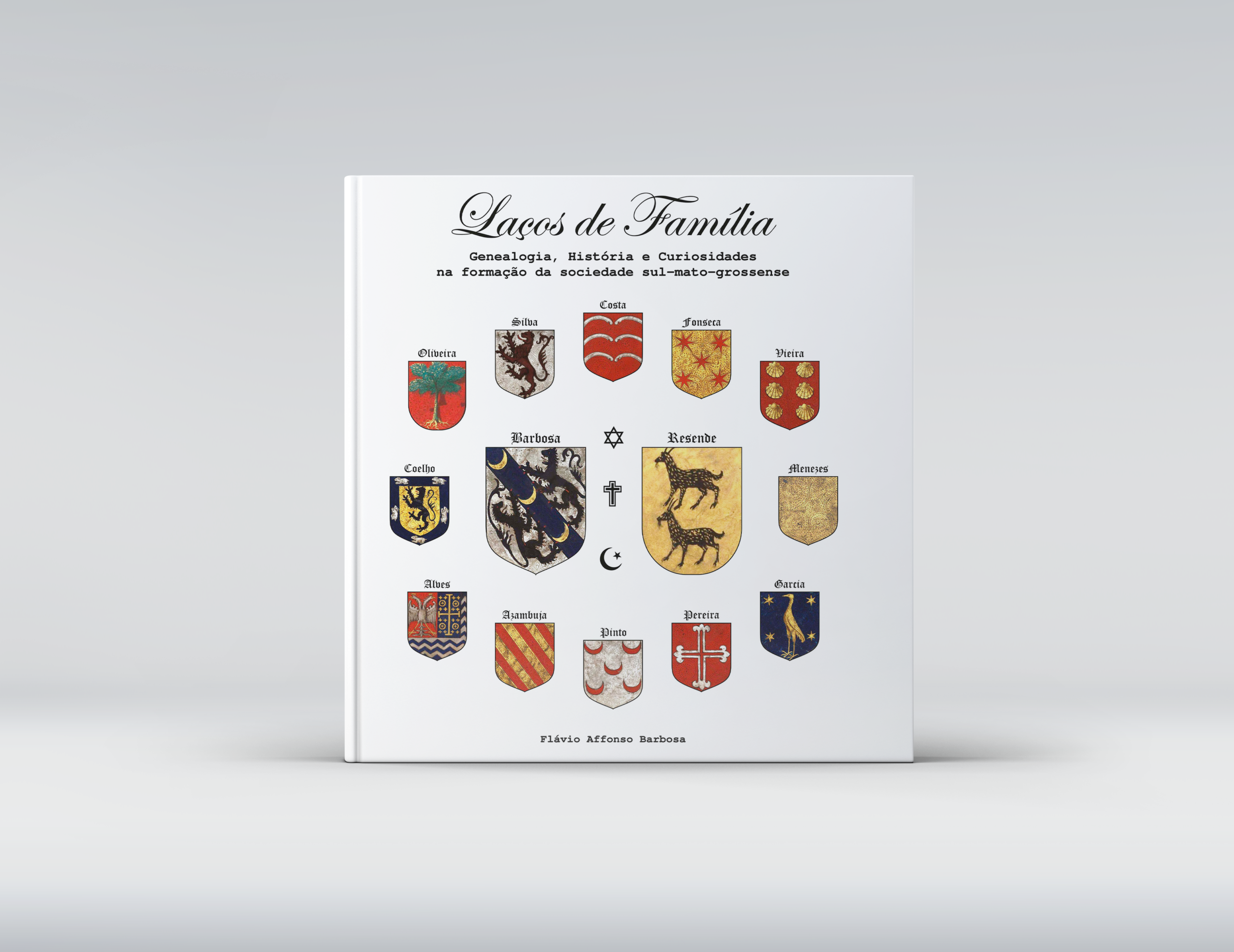 Laços de Família – Genealogia, História e Curiosidades na Formação da Sociedade Sul-Mato-Grossense