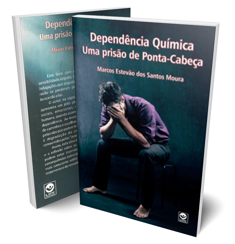 Dependência Química – Uma Prisão de Ponta-Cabeça