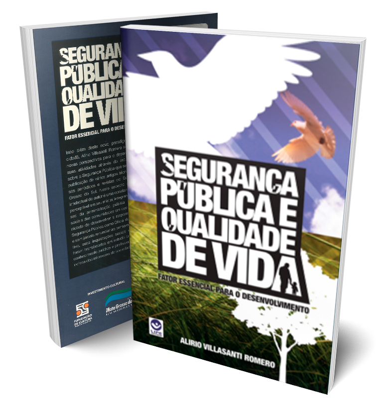 Segurança Pública & Qualidade de Vida