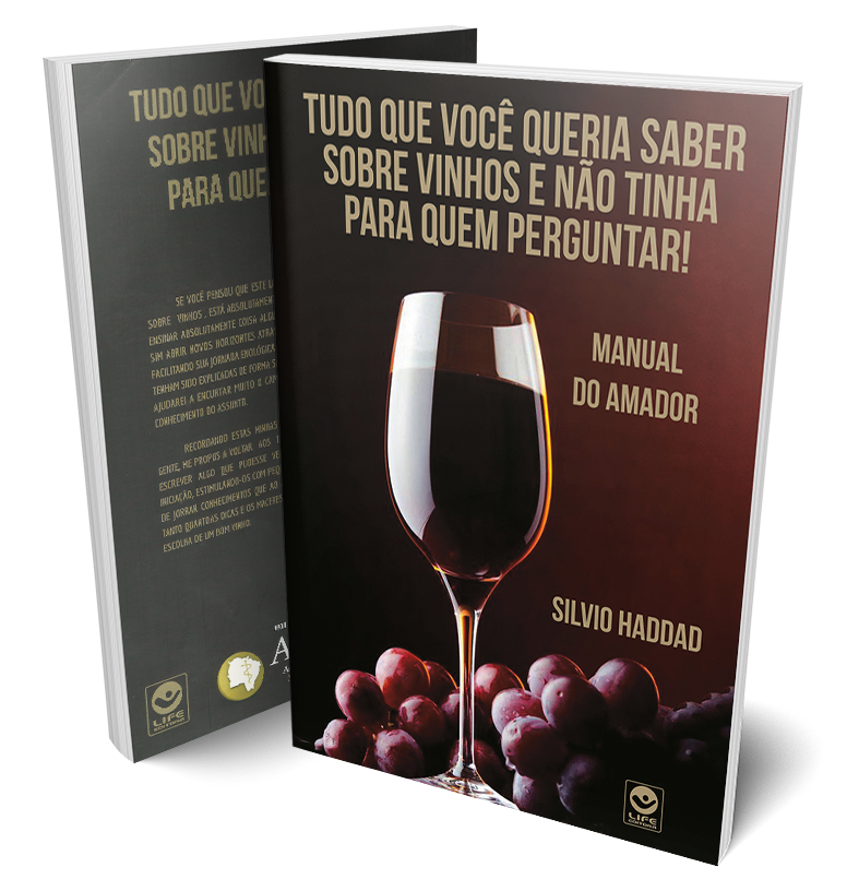 Tudo o que você queria saber sobre vinho e não tinha para quem perguntar – Manual do Amador
