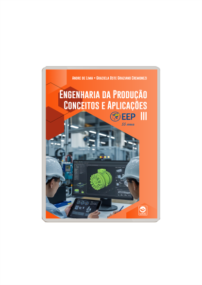 Engenharia da Produção: conceitos e aplicações - Volume III