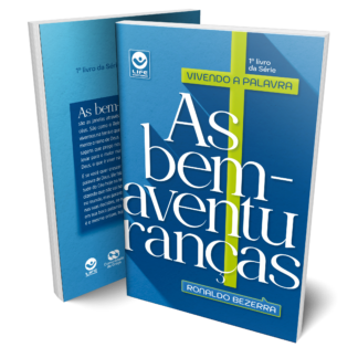 As Bem-Aventuranças - Volume 1 - Série Vivendo a Palavra