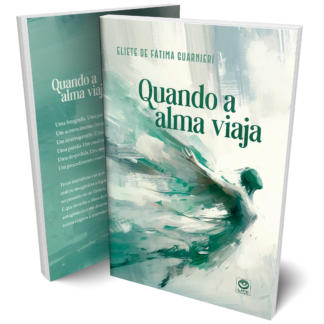 Quando a Alma Viaja