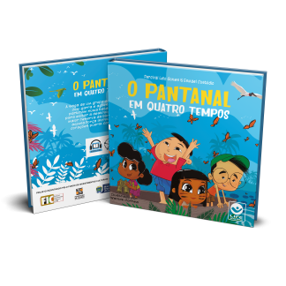 O Pantanal em Quatro Tempos