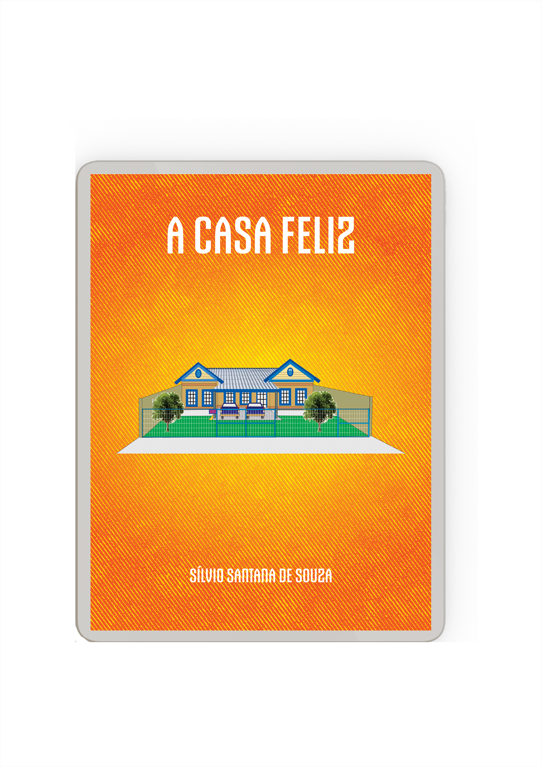 A Casa Feliz (e-book)
