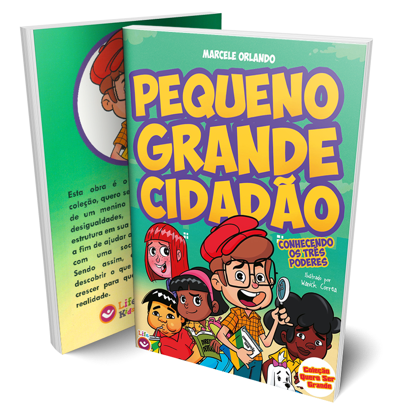 Pequeno Grande Cidadão – Conhecendo os Três Poderes