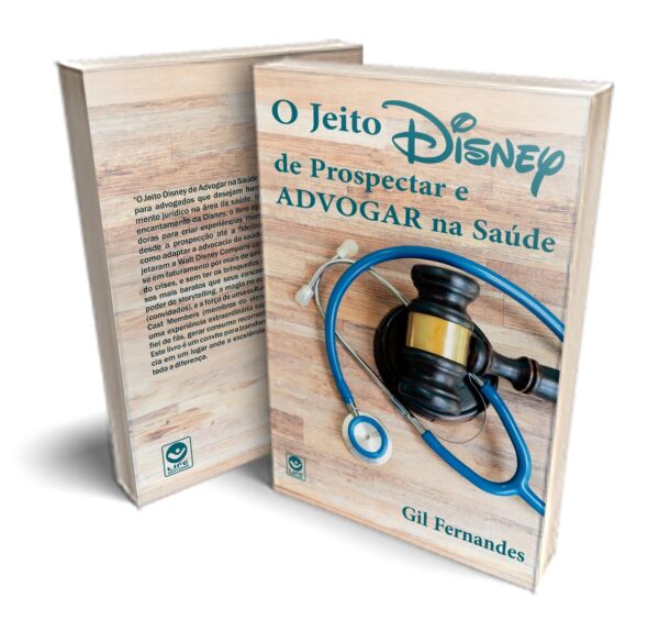 O jeito Disney de prospectar e advogar na saúde