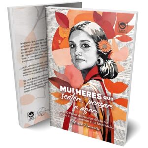Mulheres que Sentem, Pensam e Agem