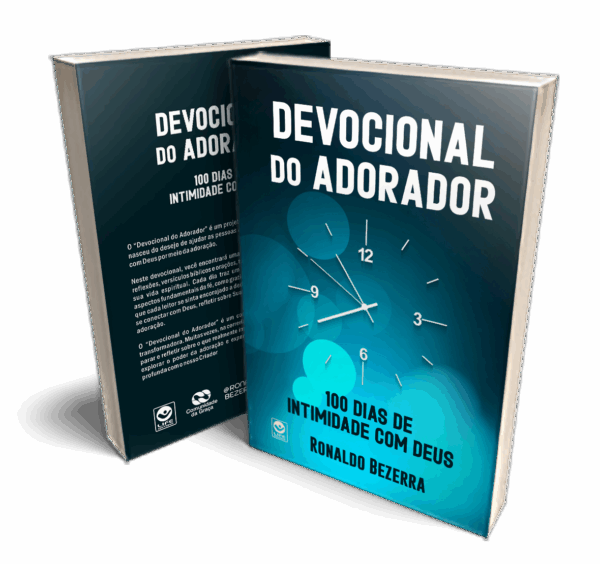 Devocional do Adorador: 100 dias de intimidade com Deus