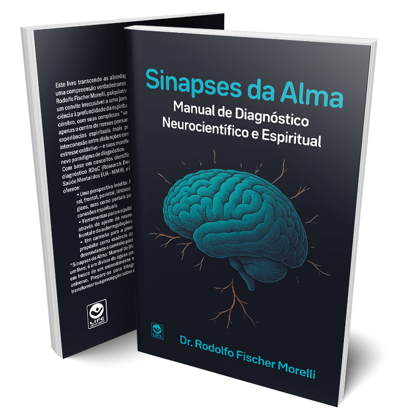Sinapses da Alma: Manual de Diagnóstico Neurocientífico e Espiritual