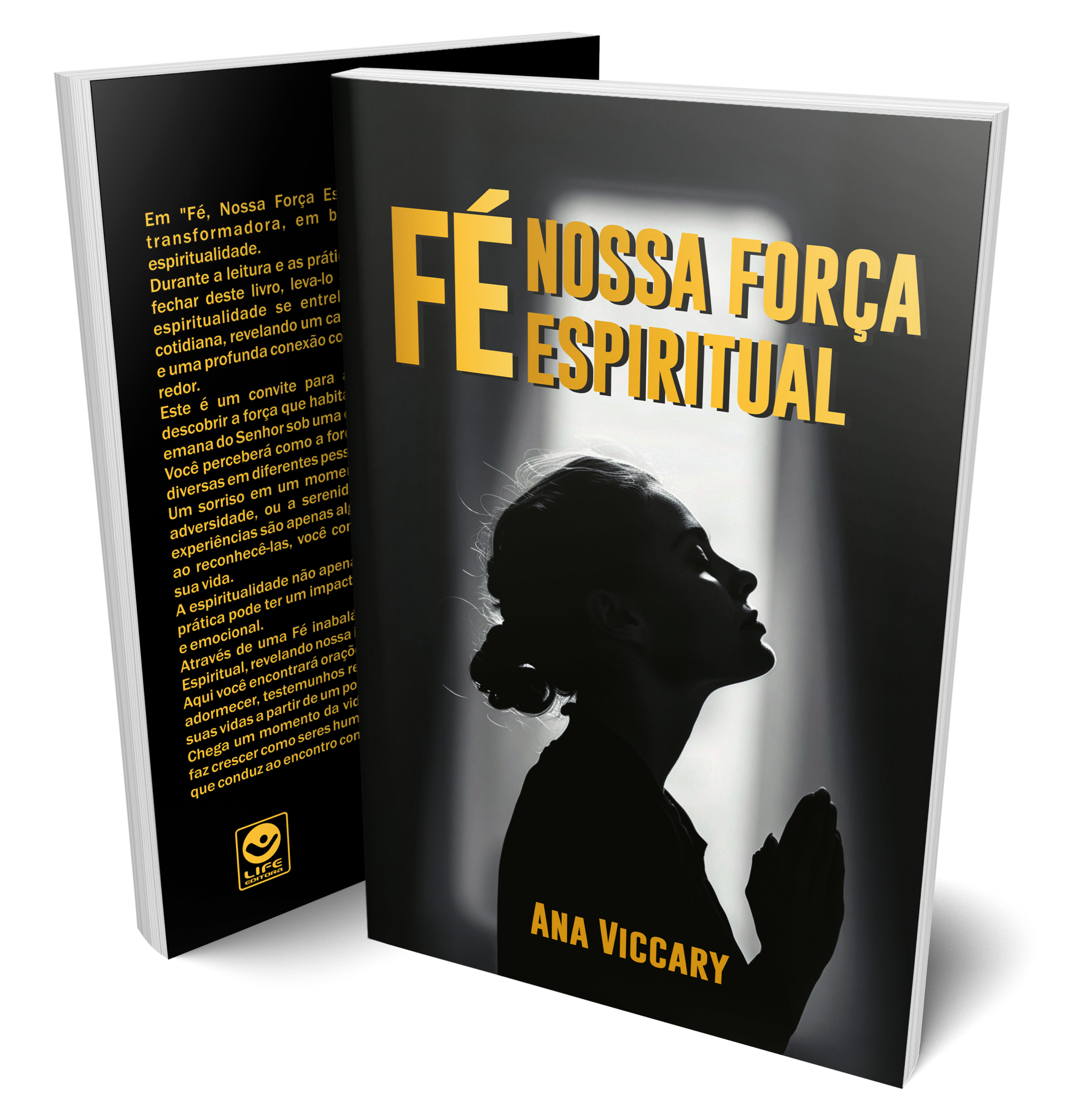 Fé: Nossa Força Espiritual