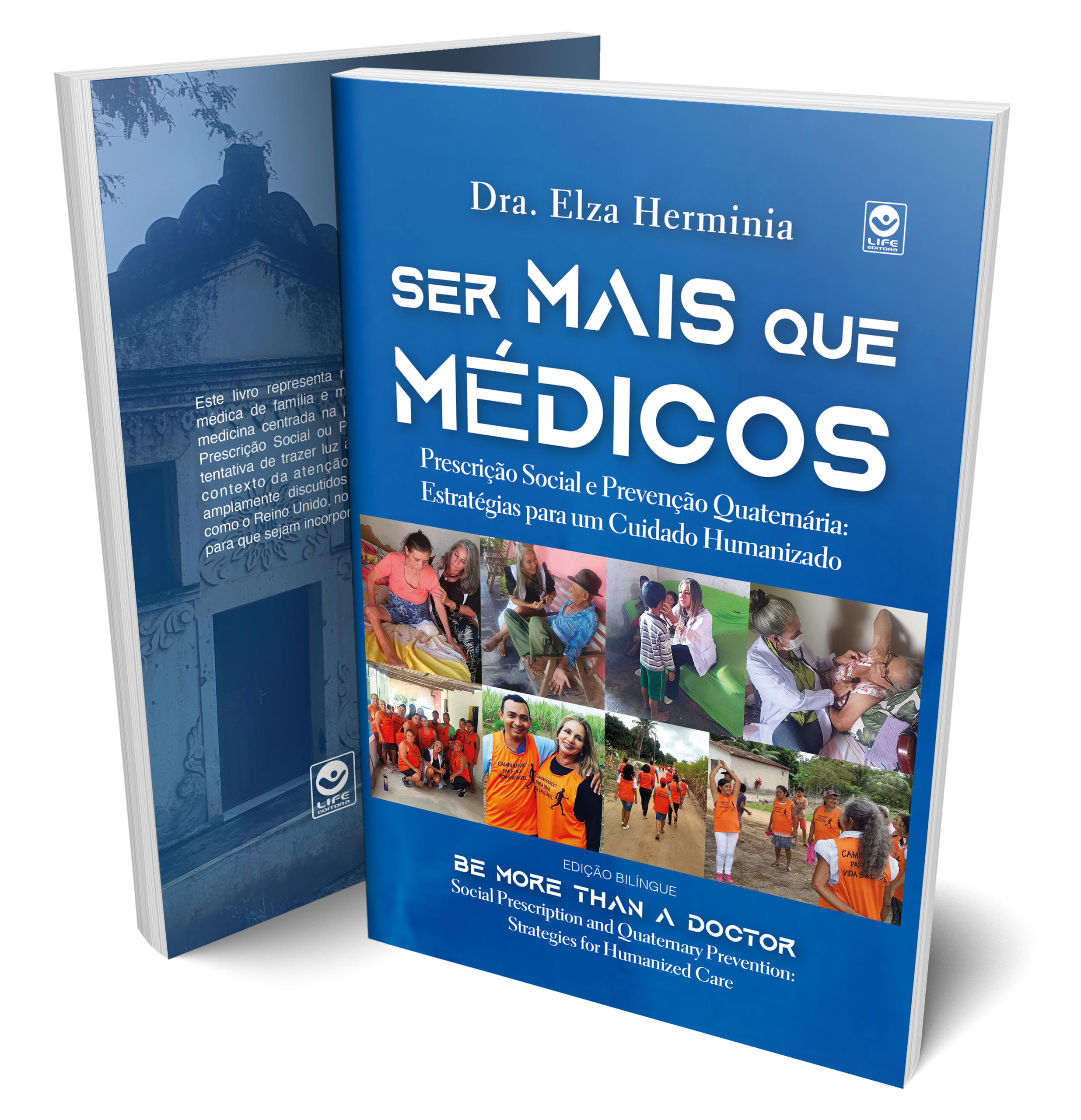 Ser mais que Médicos – Prescrição Social e Prevenção Quaternária: Estratégias para um cuidado humanizado
