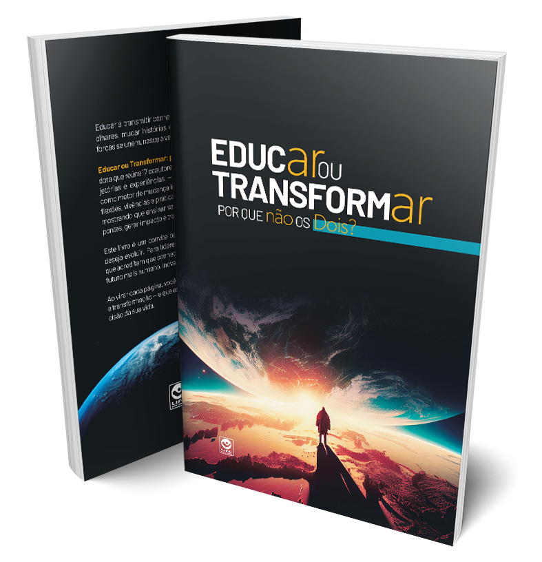 Educar ou Transformar: Por que não os dois?