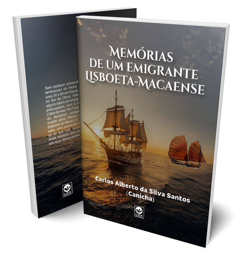Memórias de um Emigrante Lisboeta-Macaense