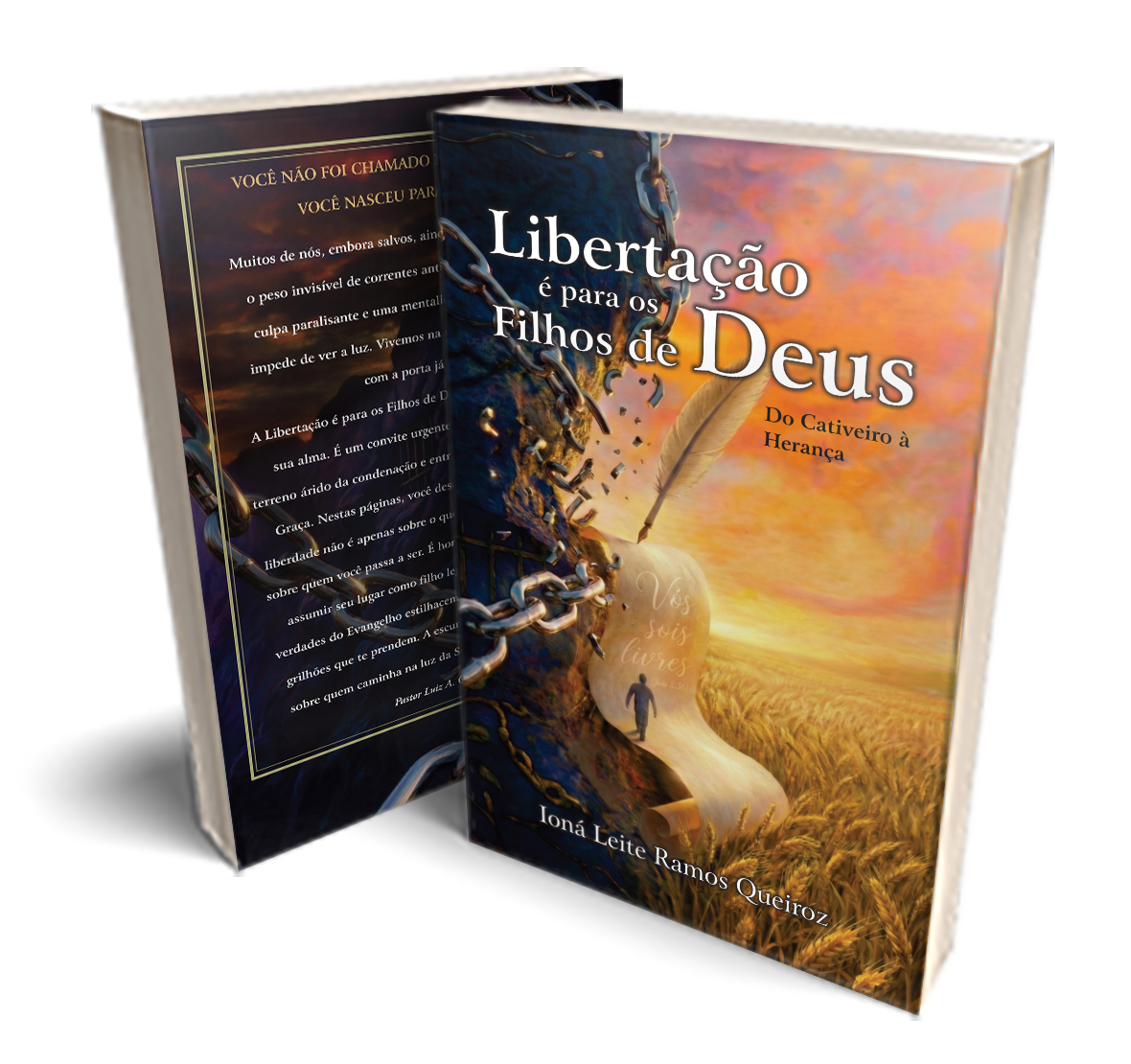 Libertação é para os filhos de Deus: do cativeiro á herança