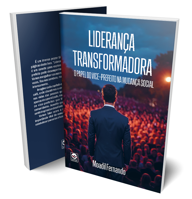 Liderança Transformadora: O papel do Vice-prefeito na mudança social